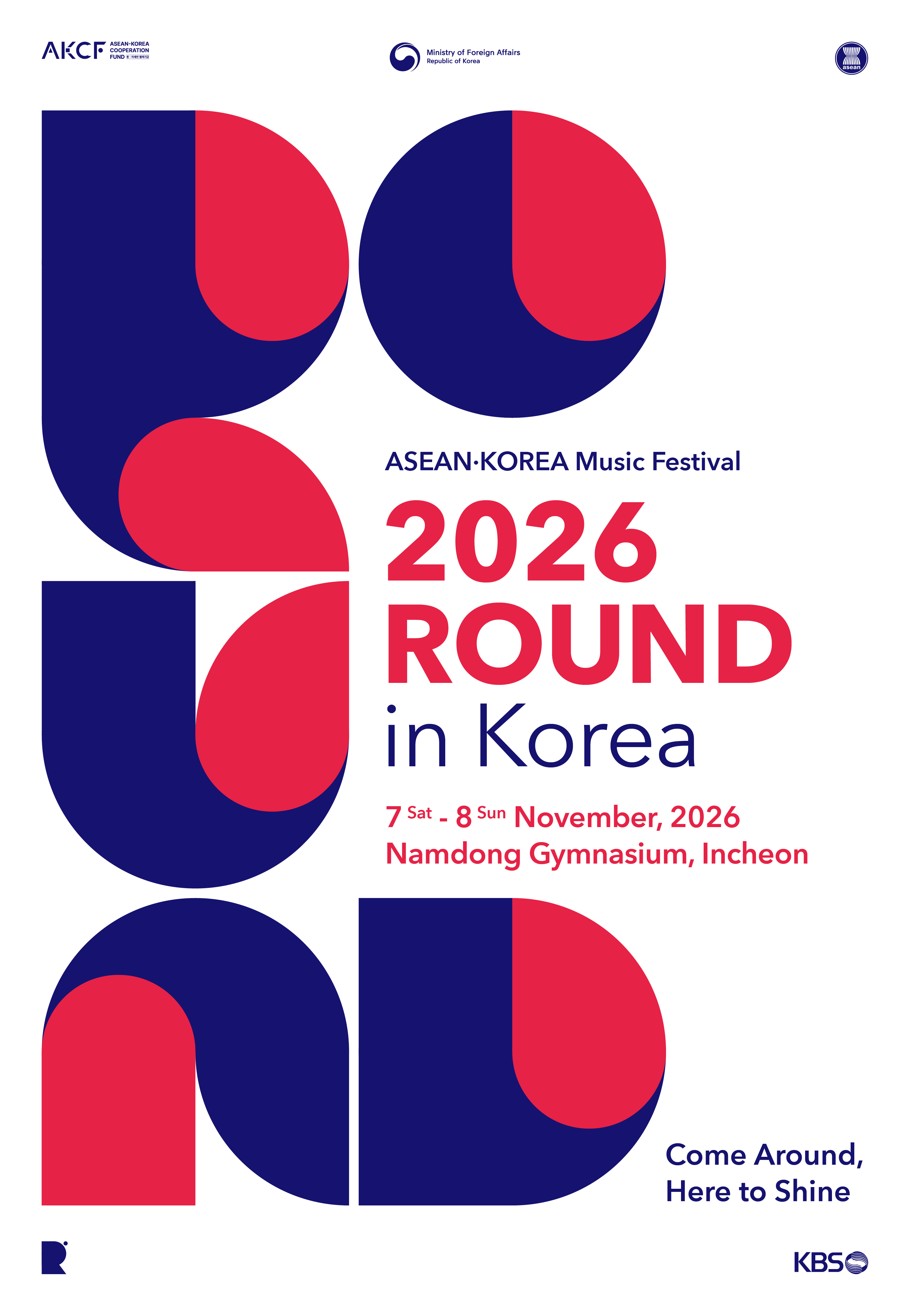 🎶 11월, ROUND in Korea가 찾아옵니다!  오는 11월 7일(토)~8일(일), KBS가 주최하는 한·아세안 뮤직 페스티벌 <2026 ROUND in Korea>가 인천에서 개최됩니다.  대한민국과 아세안 10개국(브루나이, 캄보디아, 인도네시아, 라오스, 말레이시아, 미얀마, 필리핀, 싱가포르, 태국, 베트남)의 뮤지션들이 함께하는 음악 축제로, 올해는 한국에서 만나볼 수 있습니다.  같이 즐기고 싶은 친구들을 태그해주세요. 🫶 11월, ROUND에서 만나요. ✨  📍 공연 안내 - 일시: 11월 7일(토) 오후 5시 / 11월 8일(일) 오후 4시 - 장소: 인천남동체육관  🎫 티켓 예매 안내 - 예매 오픈: 10월 1일(목) 오후 6시 - 예매처: NOL / NOL WORLD - 예매 링크: https://nol.yanolja.com/ticket/products/26013510  자세한 행사 내용이 궁금하다면 👉 https://roundfestival.net/